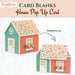CrafTreat Card Blank - House Pop-up Card CCB009  