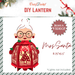 CrafTreat DIY Paper Lanterns - Mrs Santa CTL007