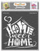 CrafTreat 6x6 Inches Home sweet home quotes stencil for Home D
