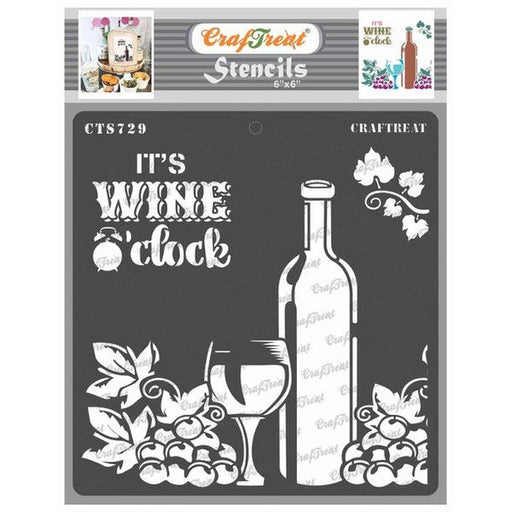 CrafTreat Wine O Clock Stencil 6x6 Inches